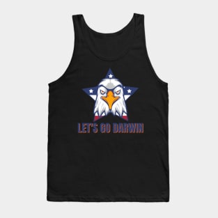 Let's Go Darwin Eagle Patriotic Freedom Funny Political Design Tank Top